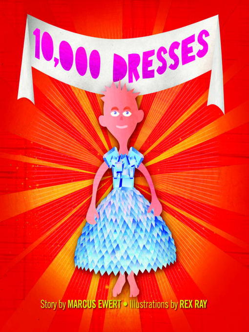 Title details for 10,000 Dresses by Marcus Ewert - Wait list